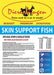 Budget Premium Dogfood Skin Support Fish